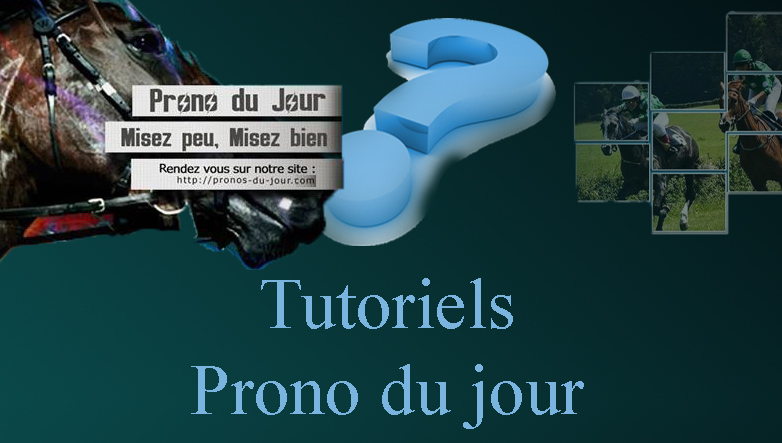 Tutoriels prono du jour